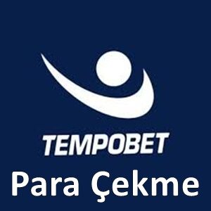 tempobet para çekme