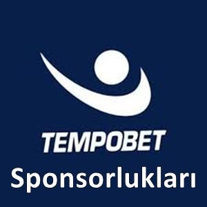 tempobet sponsorlukları